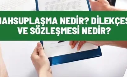 mahsuplasma nedir dilekcesi ve sozlesmesi