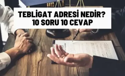 tebligat adresi nedir